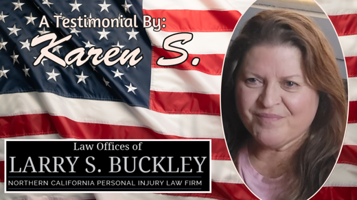 Larry S Buckley Testimonials: Karen S.